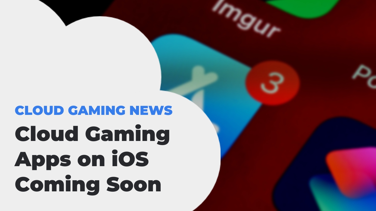 Apple allows cloud gaming apps on iOS