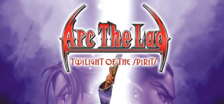 arc the lad twilight of the spirits on Cloud Gaming