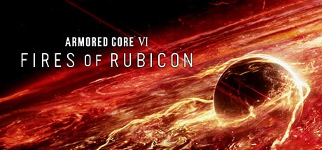 What Time is Armored Core 6 Playable? Fires of Rubicon Release