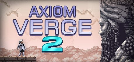 axiom verge 2 axiom verge 2 on Cloud Gaming