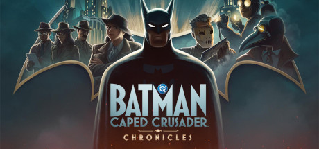batman caped crusader chronicles on Cloud Gaming