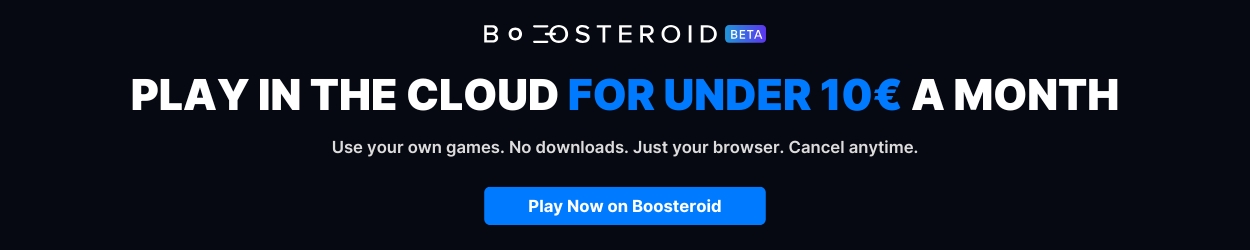 Boosteroid Cloud Gaming Under 10 Euros