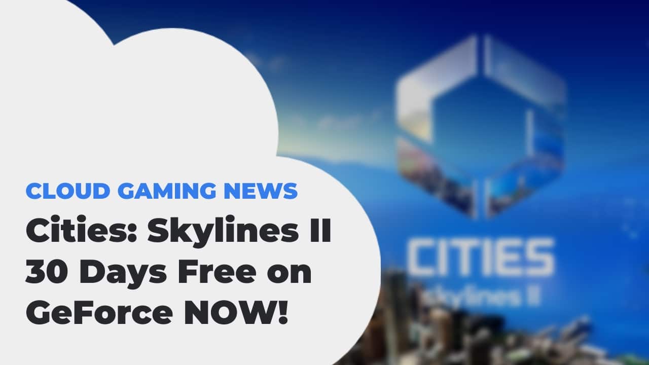 PSA: Cities Skylines 2 is live on GeForce Now as of 8:30EDT/5