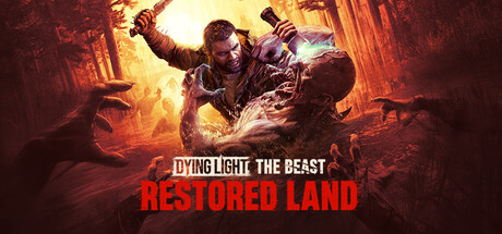 dying light the beast restored land dying light the beast restored land on Cloud Gaming