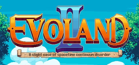 evoland 2 on Cloud Gaming