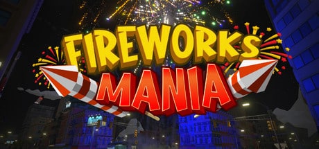 fireworks mania an explosive simulator on Cloud Gaming