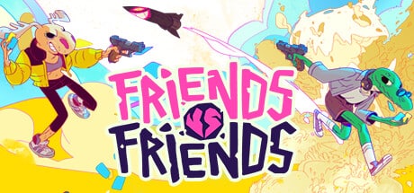 friends vs friends on Cloud Gaming