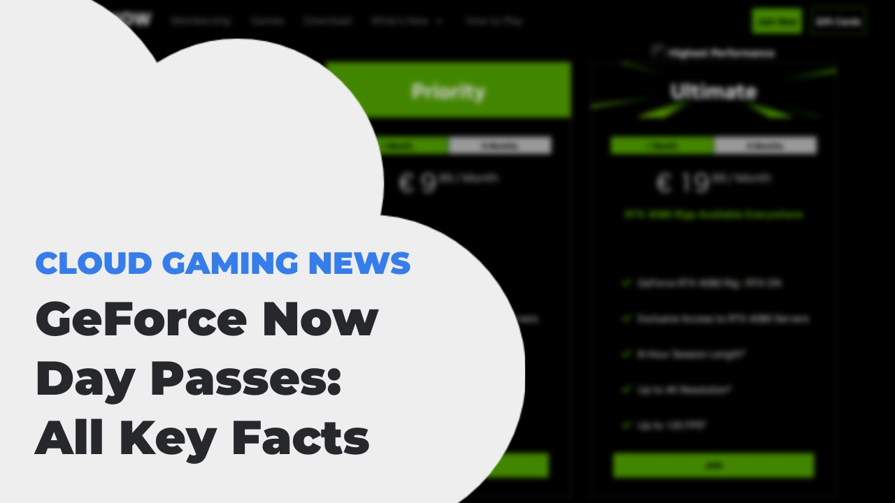 GeForce Now Day Passes Explained