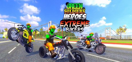 green soldiers heroes extreme bikers on Cloud Gaming