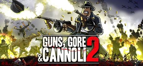 guns gore and cannoli 2 on GeForce Now, Stadia, etc.