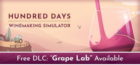hundred days winemaking simulator on GeForce Now, Stadia, etc.