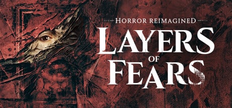 layers of fears on GeForce Now, Stadia, etc.