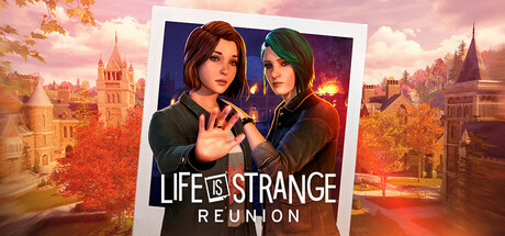 life is strange reunion life is strange reunion on Cloud Gaming