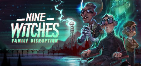 nine witches family disruption on Cloud Gaming