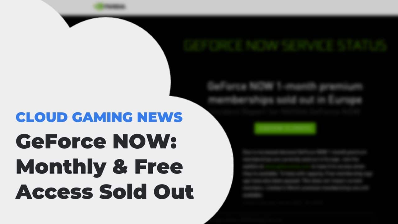 CLOUD GAMING NEWS: GEFORCE NOW SOLD OUT, GTA 6, FREE GAMES