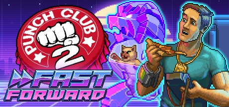 punch club 2 fast forward on Cloud Gaming