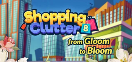 shopping clutter 8 from gloom to bloom on Cloud Gaming