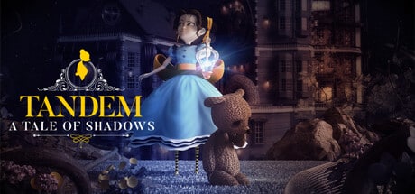 tandem a tale of shadows on GeForce Now, Stadia, etc.