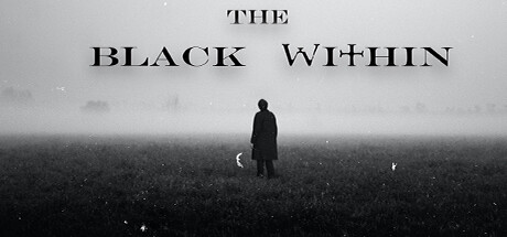 the black within on Cloud Gaming