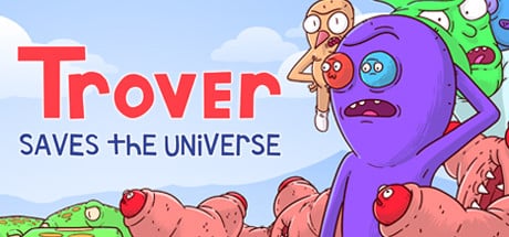 trover saves the universe on Cloud Gaming