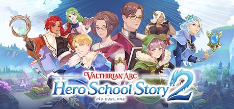 valthirian arc hero school story 2 on Cloud Gaming