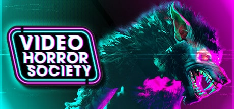 video horror society on GeForce Now, Stadia, etc.