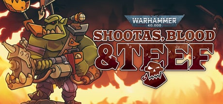 warhammer 40000 shootas blood a teef on Cloud Gaming