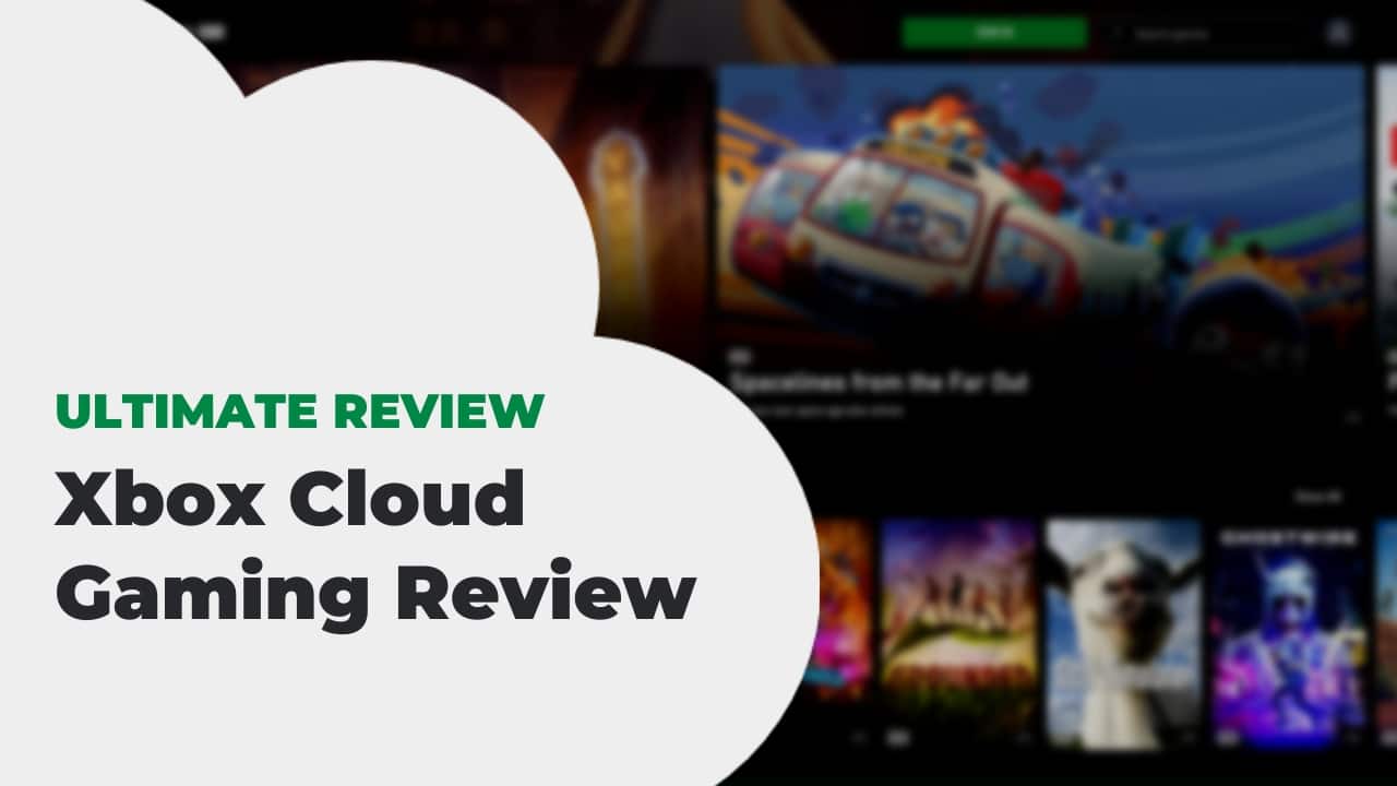 Xbox Cloud Gaming Review